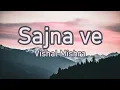 Download Lagu Sajna Ve - Vishal  \u0026 Lisa Mishra (Lyrics)