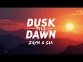 Download Lagu ZAYN \u0026 Sia – Dusk Till Dawn (Lyrics) | Midnight Love Story | Soulful Pop Experience