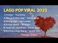 Lagu Pop Viral 2025 Mangu - Fourtwnty Kita Usahakan Lagi - Batas Senja ||