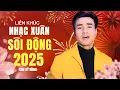 Download Lagu LIÊN KHÚC XUÂN SÔI ĐỘNG 2025 - CAO SĨ HÙNG | Mùa Xuân Ơi - Ngày Tết Quê Em - Xuân Họp Mặt - Chúc Tết