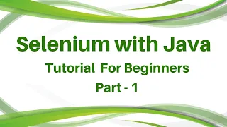 Selenium Training Tutorial Day 1 Selenium Training Tutorial for Beginners