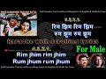 Rimjhim Rimjhim | FOR MALE | clean karaoke with scrolling lyrics