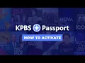 How to activate KPBS Passport