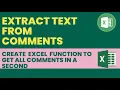 How to get the comment into text in Excel Extract Comments User Defined Function Custom Formula