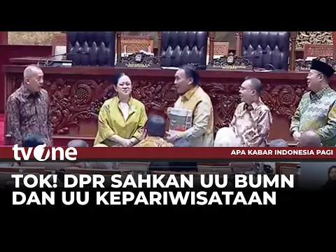 DPR Sahkan UU BUMN dan UU Kepariwisataan