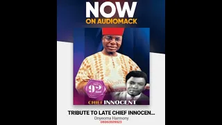 tribute to late chief innocent onyemenam amir 