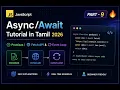 JavaScript Tutorial in Tamil 2026 Promises Fetch API Event Loop Part 9