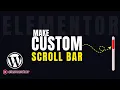 WordPress Custom Scroll Bar Elementor WordPress Custom Scrollbar Elementor Tips