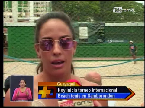 Hoy inicia torneo internacional Beach tenis en Samborondón
