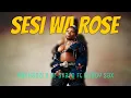 Download Lagu Makhadzi x Mr Diego - Sesi Ka Rose ft Buddy Sax New Song 2025