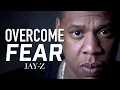 Jay Z - Overcome Fear