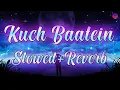 Download Lagu Koch Baatein ( Slowed+Reverb ) | Jubin Nautiyal,Payal Dev | Lyrical Video Song | New Song 2022 |