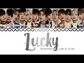 SEVENTEEN - 'LUCKY' (Color Coded Lyrics Eng/Rom/Han/가사)(세븐틴)