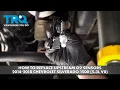 How to Replace Upstream O2 Sensors 2014-2018 Chevrolet Silverado 1500 5 3L V8