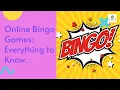 Online Bingo Games Everything to Know