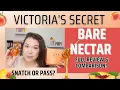 Victoria s Secret Bare Nectar Snatch Worthy Full Review Comparison