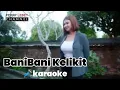 Download Lagu LAGU SASAK KARAOKE BANI BANI KELIKIT(official musik video) @Ferry LEBET