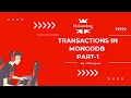 Complete Tutorial MongoDB Transactions with Node js from Start to Finish