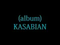 Kasabian - Club Foot Lyrics