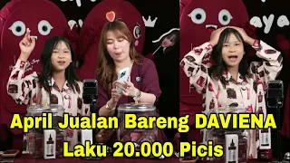 APRIL JUALAN BARENG DAVIENA LAKU 20.000 PICISSSS