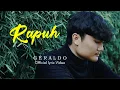 Download Lagu RAPUH - GERALDO RICO | OFFICIAL LYRIC VIDEO