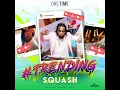 Trending - Squash & One Time Music