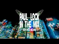 Download Lagu Deep House DJ Set #55 - In the Mix with Paul Lock - (2021)