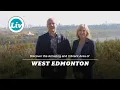 Discover the Amazing and Vibrant Area of West Edmonton