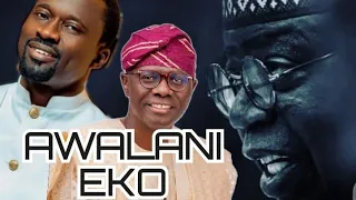 awalani eko at alhaji sule alao malaika