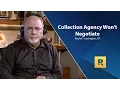 Collection Agency Won t Negotiate With Me