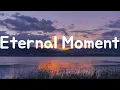 Eternal Moment - Lim Young Woong (Lyrics)