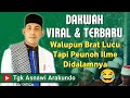 Download Lagu Dakwah Tgk Asnawi Arakundo || Walupun Brat Lucu Tapi Peunoh Ilme Didalamnya