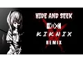 Lagu KIKNIX  - HIDE and SEEK (REMIX) (Lizz Robinett)