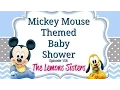 Mickey Mouse Themed Baby Shower Episode 158