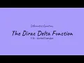 The Dirac Delta Function - Differential Equations 7 5b
