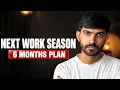 Plan Your Next 6 Months Conquer Every Distraction Build A Successful Work Season