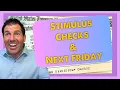 Download Lagu Stimulus Checks \u0026 Next Friday’s Announcement