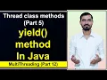 yield method in Java Multithreading by Deepak Thread class method Hindi