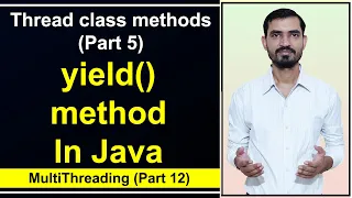 yield method in Java Multithreading by Deepak Thread class method Hindi