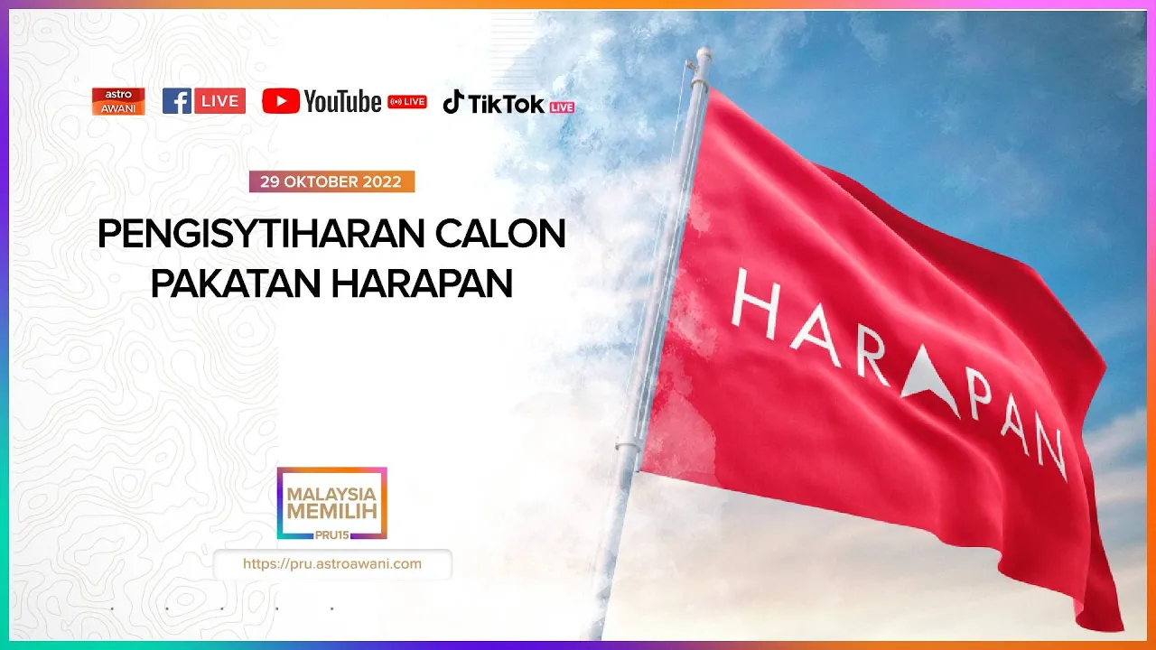 [LANGSUNG] Pengisytiharan calon Pakatan Harapan I 29 Oktober 2022