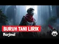 Download Lagu BURUH TANI LIRIK - MARJINAL BY LILSERVANT COVER | MARS PEMBEBASAN | ANTHEM COVER