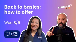 Dental Back to Basics - How to Offer 26