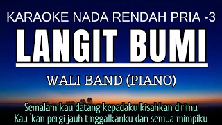 wali langit dan bumi karaoke lower key nada rendah pria 3 e 