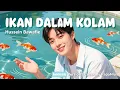 Lagu Ikan Dalam Kolam -  Hussein Bawafie (Korean Version) | PapaHiu (K-Pop Cover)