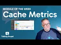 Module Cache Metrics