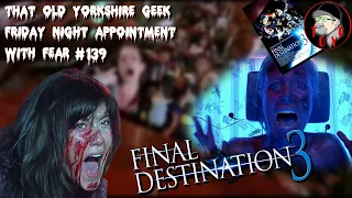 TOYG FNAWF - Final Destination 3 2006 Breakdown and Review