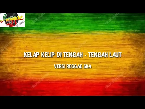 Download MP3 kelap kelip di tengah - tengah laut versi reggae cover - (MOMON OFFICIAL)