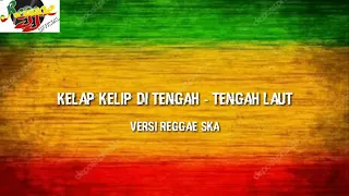 kelap kelip di tengah tengah laut versi reggae cover momon official 