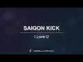 Download Lagu Saigon Kick - I Love You (Lyric Video)