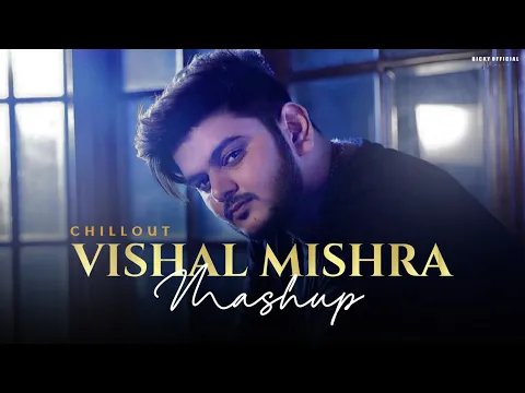 Download MP3 Vishal Mishra Mashup 2023 | BICKYOFFICIAL